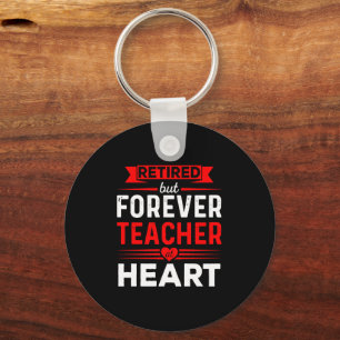 Retired But Forever A Teacher At Heart Lovely Reti Key Ring
