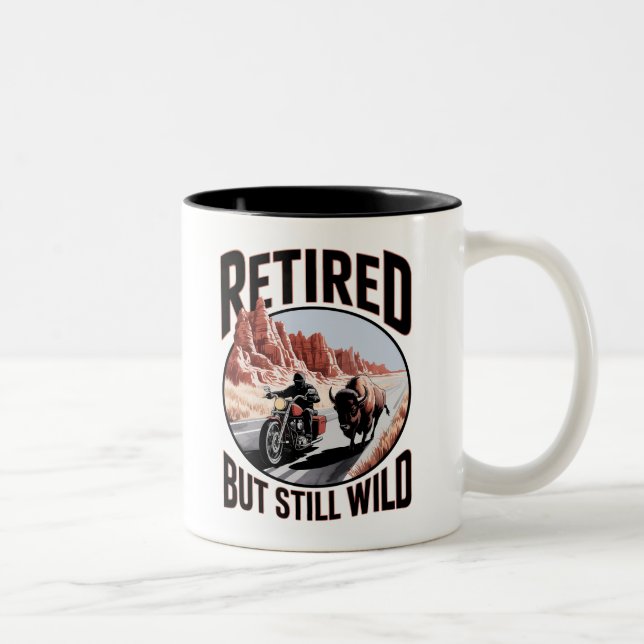 Retired but Still Wild Western Retirement Two-Tone Coffee Mug (Right)