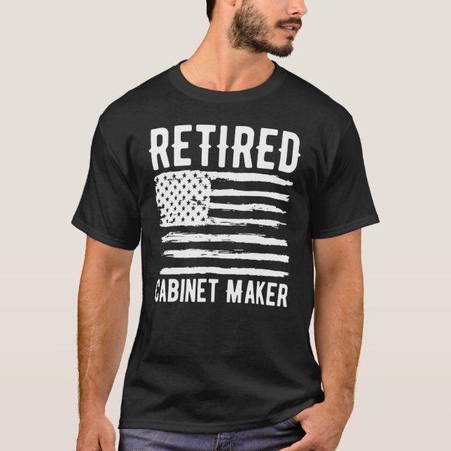 Retired Cabinet Maker Profession American Flag T-Shirt (Front)