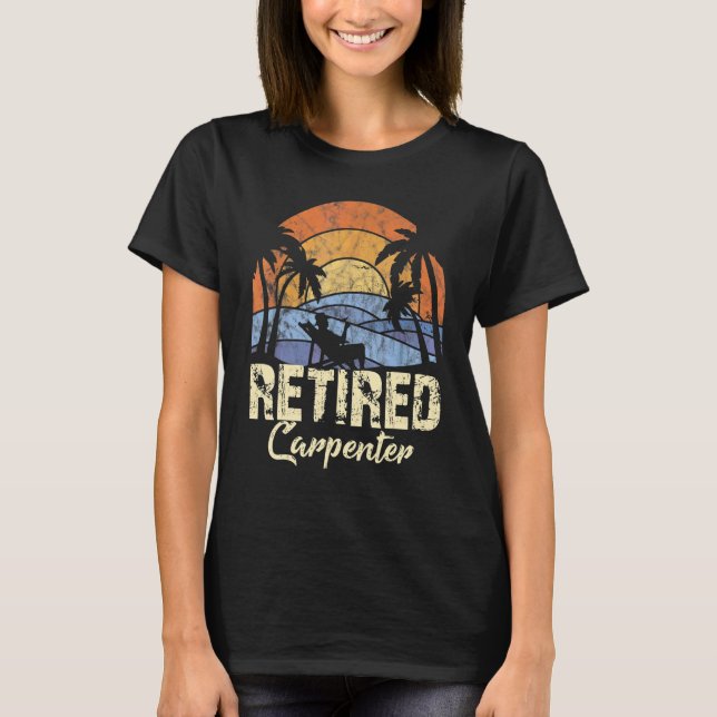 Retired Carpenter T-Shirt (Front)