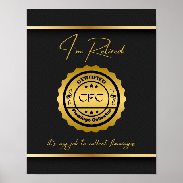Retired Certified Flamingo Collector Black & Gold Poster (Front)