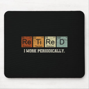 Retired Chemistry Teacher Science Retirement Gift Mouse Pad