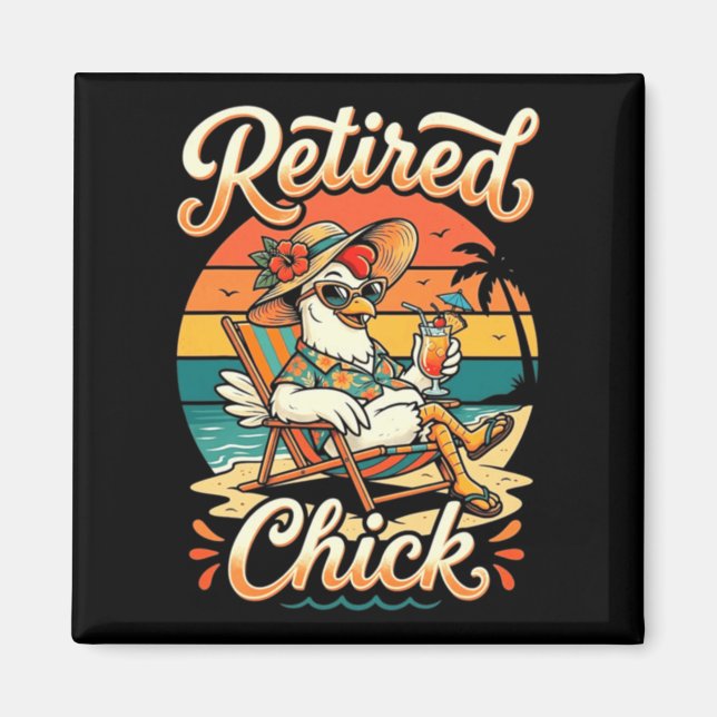 Retired Chick Chicken Relaxing Beach Sunset Magnet (Front)