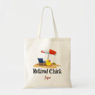 Retired Chick...Customise with your own name Tote Bag
