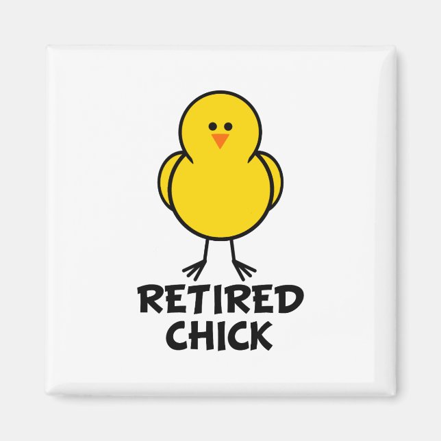 Retired Chick Magnet (Front)