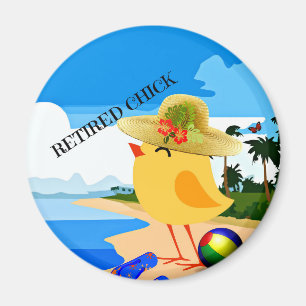 Retired Chick on the Beach Magnet