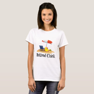 Retired Chick on the Beach T-Shirt