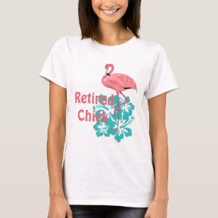 Retired Chick Pink Flamingo Tropical Flowers T-Shirt