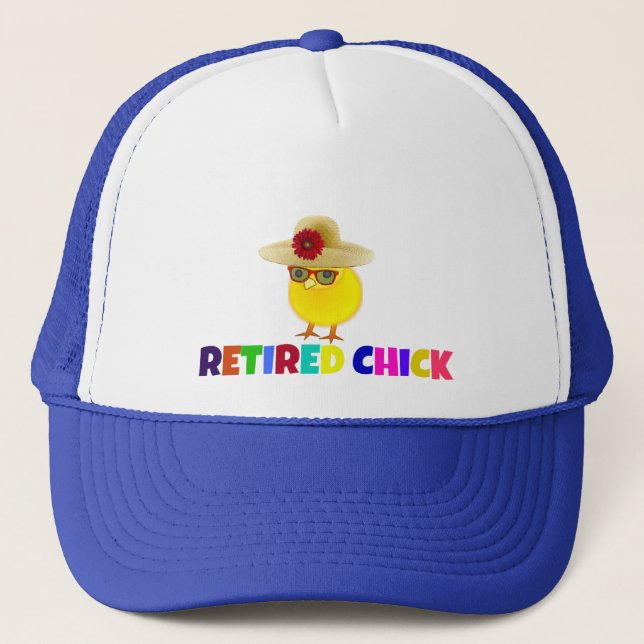 Retired Chick, so cute, Trucker Hat (Front)