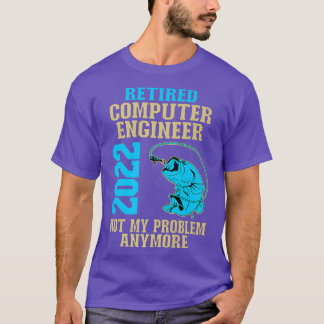 Retired Computer Engineer 2022 Fishing Lover Retir T-Shirt