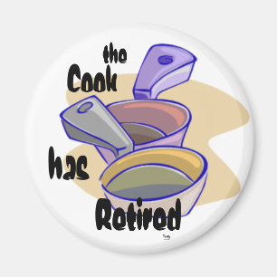 Retired Cook Magnet