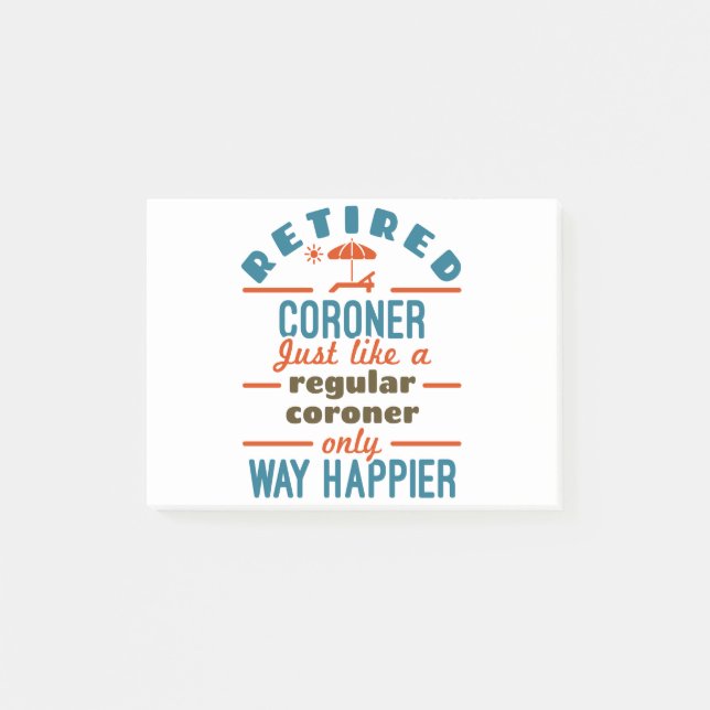 Retired Coroner Retirement Medical Examiner Post-it Notes (Front)