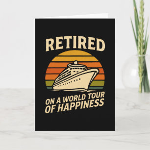 Retired Dad Mom On A World Tour Of Happiness Cruis Card
