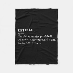 Retired defination pickleball lover retirement - fleece blanket