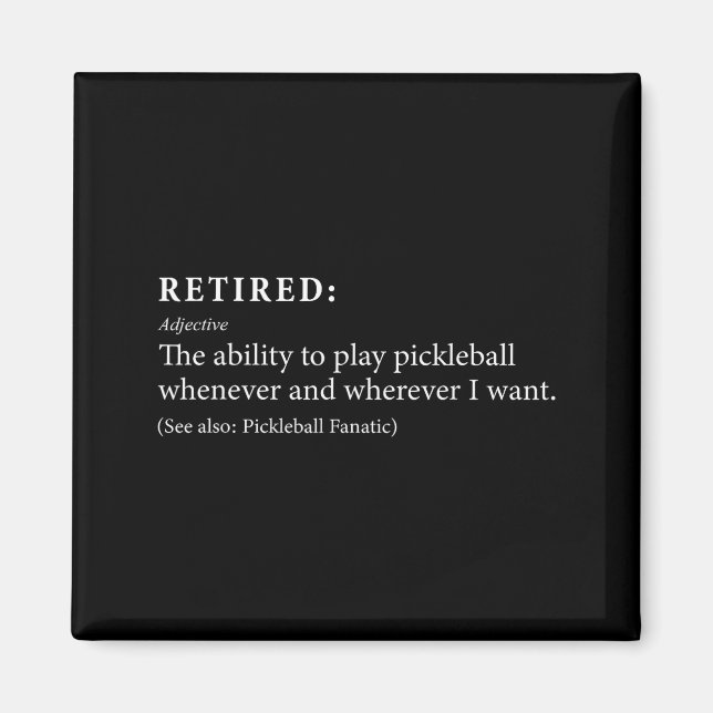 Retired defination pickleball lover retirement - magnet (Front)