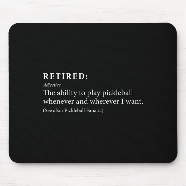 Retired defination pickleball lover retirement - mouse pad (Front)