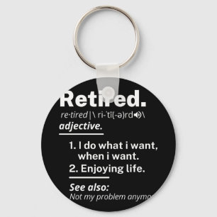 retired. definition funny retirement key ring