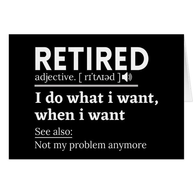 retired definition, funny retirement, retired (Front Horizontal)