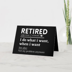 retired definition, funny retirement, retired card