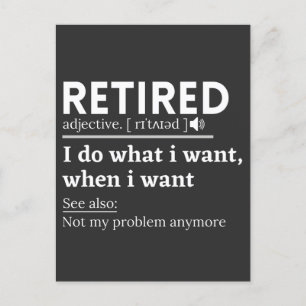 retired definition, funny retirement, retired postcard