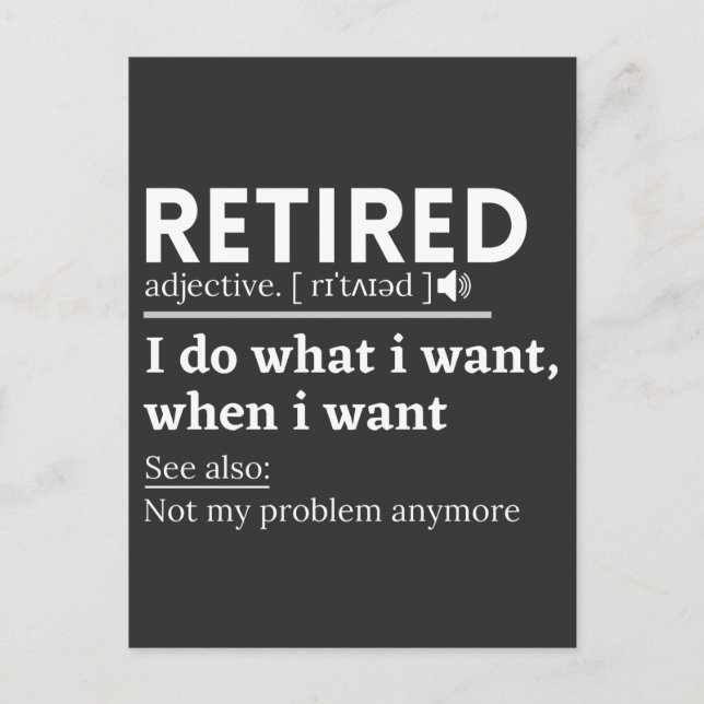retired definition, funny retirement, retired postcard (Front)