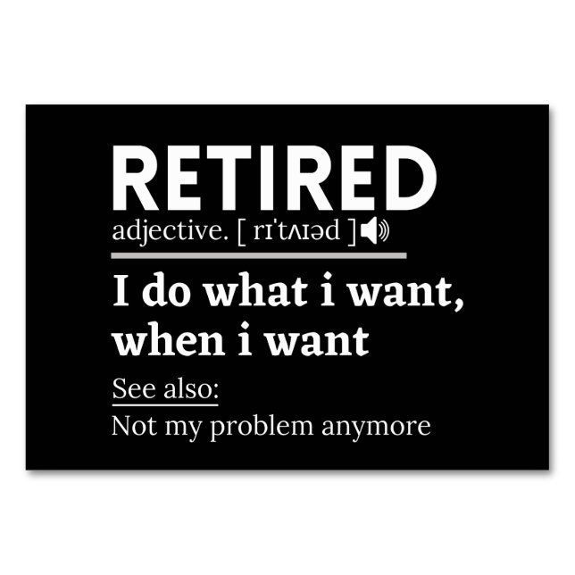 retired definition, funny retirement, retired table number (Front)