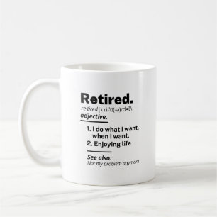 Retired Definition noun, Funny Retirement Gag Gift Coffee Mug