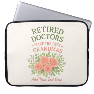 Retired Doctor Best Grandma Floral Retirement Gift Laptop Sleeve