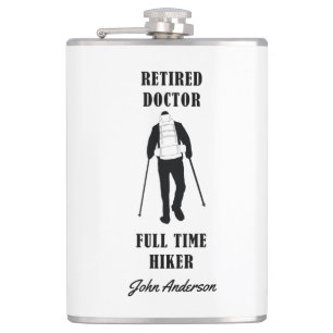 Retired Doctor Full Time Hiker Personalised Flask