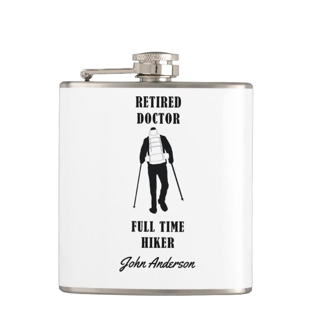 Retired Doctor Full Time Hiker Personalised Hip Flask (Front)