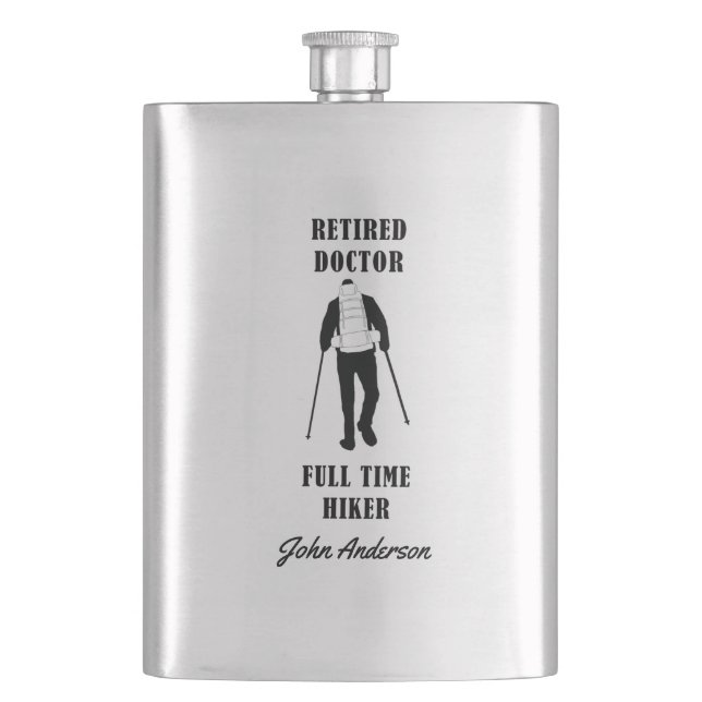 Retired Doctor Full Time Hiker Personalised Hip Flask (Front)