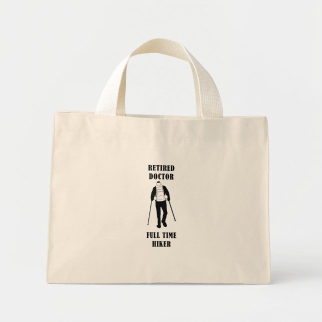 Retired Doctor Full Time Hiker Personalised Mini Tote Bag (Front)