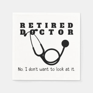 Retired Doctor Stethoscope Sassy Funny Retirement Napkin