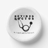 Retired Doctor Stethoscope Sassy Funny Retirement