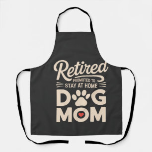 Retired Dog Mum Retirement Dog Owner Apron