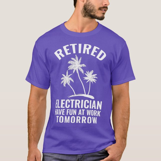 Retired Electrician Funny Gifts For Men T-Shirt (Front)