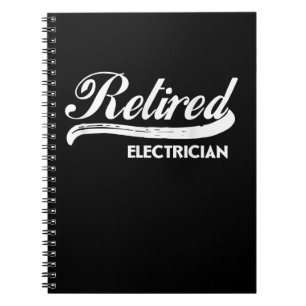 Retired Electrician Funny Retirement Party Gift Notebook