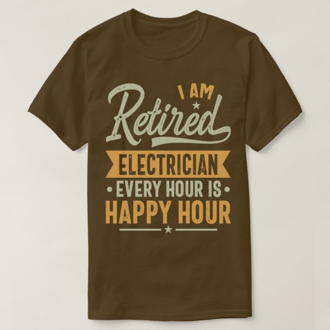 Retired Electrician Gift Ideas Electrician Retired T-Shirt (Design Front)
