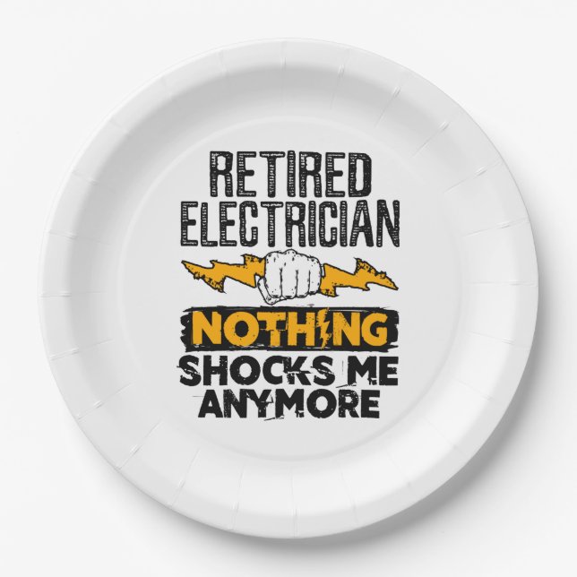 Retired Electrician Nothing Shocks Me Anymore Paper Plate (Front)