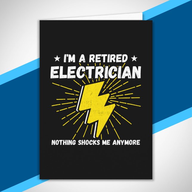 Retired Electrician - Nothing Shocks Me Card (Creator Uploaded)