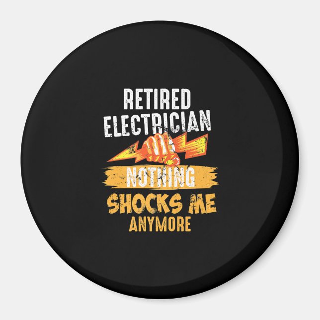 Retired Electrician Shock  Linemen Fars Day Funny Magnet (Front)