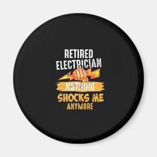 Retired Electrician Shock  Linemen Fars Day Funny Magnet