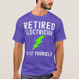 Retired Electrician T-Shirt