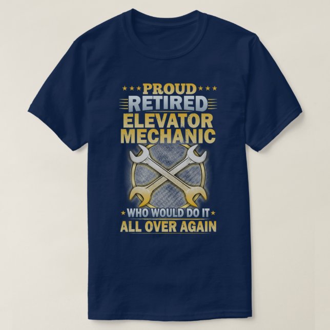 Retired Elevator Mechanic  (2)  T-Shirt (Design Front)