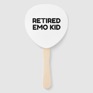 Retired Emo Kid Funny Quote Hand Fan