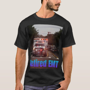 Retired EMT T-Shirt