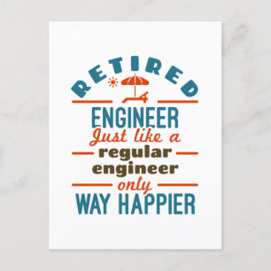 Retired Engineer Happier Engineering Retirement Postcard