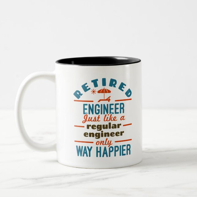 Retired Engineer Happier Engineering Retirement Two-Tone Coffee Mug (Left)