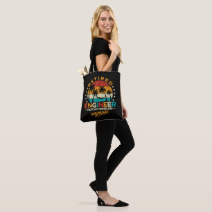 Retired Engineer Not My Problem Anymore Tote Bag