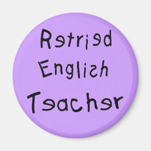 Retired English Teacher (MISPELLED) Magnet